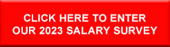 Click Here to Enter Our 2022 Salary Survey